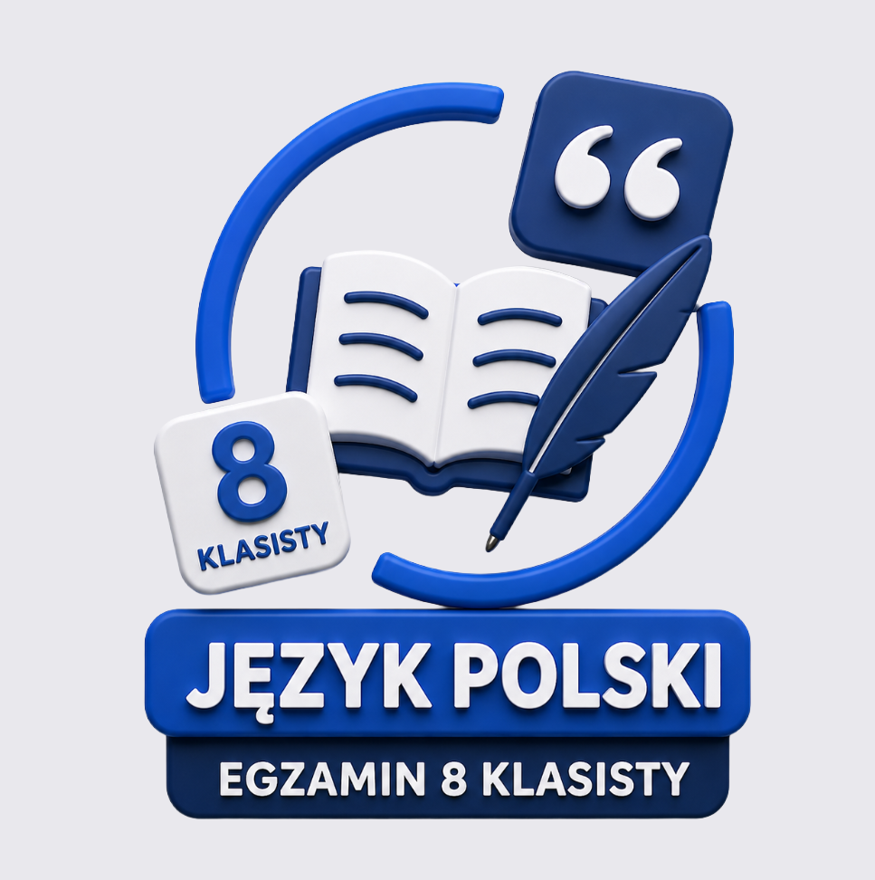 Język Polski - Egzamin 8-klasisty